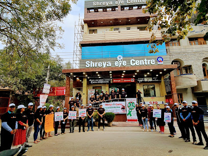 Shreya Eye Centre Delhi